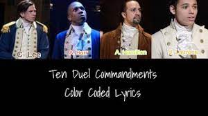 The irish code duello, which was formalized in 1777 and (mostly) abided by in 18th and 19th century american duels, is comprised of 25 rules. Ten Duel Commandments Hamilton Color Coded Lyrics 1 15 Youtube