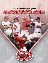 2017 Jacksonville State Baseball Media Guide by Jacksonville State  Athletics