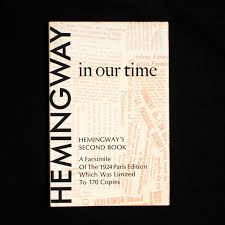 In Our Time | Ernest Hemingway | Facsimile Edition
