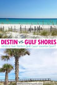 We did not find results for: Destin Vs Gulf Shores Which Is Your Perfect Vacation Spot