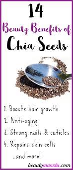14 Beauty Benefits Of Chia Seeds Beautymunsta Free Natural Beauty Hacks And More Chia Seeds Benefits Chia Benefits Chia Seeds
