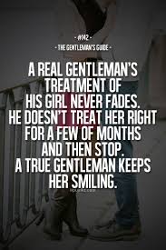 Everyone smiles in the same. Be The Real Gentlemen Make Her Smilekeeping Best Quotes Inspiration Quotes Bestquotes