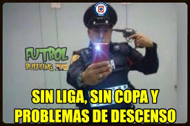 Maybe you would like to learn more about one of these? Memes Del Fracaso De Cruz Azul No Importa Cuando Leas Esto Futbol Sapiens