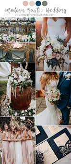 7 Pretty Chic Modern Rustic Wedding Colors And Ideas Elegantweddinginvites Com Blog Wedding Color Schemes Spring Rustic Wedding Colors Rustic Modern Wedding