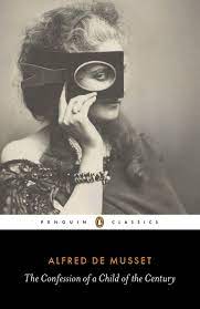 His father's death leads him to the country where he meets brigitte, a widow who is ten years his elder. Amazon Com The Confession Of A Child Of The Century Penguin Classics 9780141391854 De Musset Alfred Coward David Coward David Coward David Books