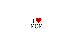 Mother S Day Literary Wondrous Hd Wallpaper Free Hd Wallpaper Download Mother S Day Literary Wondrous Hd Wallpaper F I Love You Mom Love You Mom Love U Mom