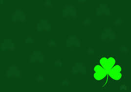 Have a wee tipple and a swig, let's celebrate the wearin' of the green, St Patrick Day Wallpapers Shamrocks Group 49