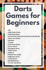 People play for fun while others take this sport very seriously. The Best Easy Dart Games Darts Game Play Right Beginners