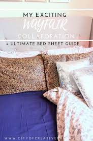 My Exciting Wayfair Collaboration Ultimate Bed Sheet Guide City Of Creative Dreams Bed Sheets Cheap Bed Sheets Dreams Beds