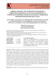 Sistem informasi geografi (sig) dalam era pembangunan dewasa ini sangatlah bermanfaat. Pdf Norma Baharu Isu Pembangunan Sistem Maklumat Geografi Gis Dalam Penentuan Taburan Pandemik Covid 19 Dan Kesan Terhadap Sosiodemografi Di Malaysia