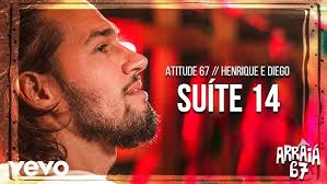 Atitude 67, Henrique & Diego