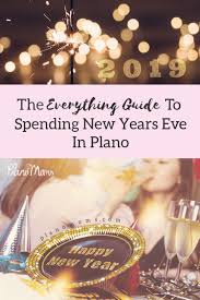 Our Picks For New Year S Eve Events In Dallas New Years Eve 2018 New Year S Eve 2019 Things To Do At Home