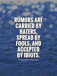People That Spread Rumors Quotes Quotesgram