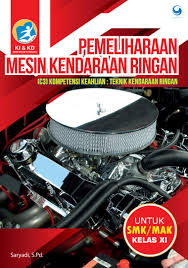 Pembahasan soal kejuruan teknik kendaraan ringan otomotif | sistem pengapian. Pemeliharaan Mesin Kendaraan Ringan Smk Mak Kelas Xi Book By Saryadi S Pd Gramedia Digital