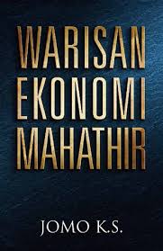 3pm myt | 7am gmt. Warisan Ekonomi Mahathir By Jomo Kwame Sundaram