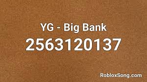 Pastebin.com is the number one paste tool since 2002. Yg Big Bank Roblox Id Roblox Music Codes