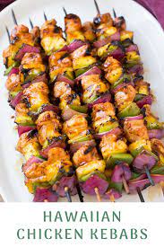 Hawaiian Chicken Kebabs Grilled Chicken Recipes Summer Dinner Recipes Grill Chicken Kebabs