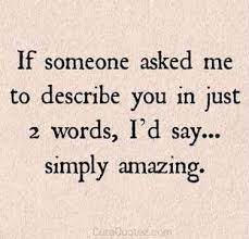 Use these you are amazing quotes and express your feelings and make them feel special. 15 Super Sweet Ways To Tell Your Man You Love Him Cute Quotes For Him Boyfriend Quotes Flirty Quotes For Him