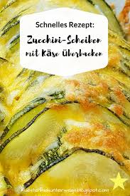 Schnelles Rezept Zucchini Mit Kase Uberbacken Aus Dem Ofen In 2020 Rezepte Lebensmittel Essen Schnelle Rezepte