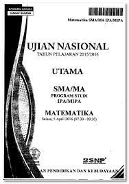 20210324 soal un kimia 2017 dan pembahasannya pdfsoal dan pembahasan simak ui 2019 bidang kimia. Download Soal Un Sma Tahun 2016 Semua Mata Pelajaran Naskah Asli M4th Lab