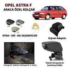 Opel Astra F Kolcak Kol Dayama Astra F Kasa Araca Ozel Kolcak Urun Park Oto Aksesuar Istanbul Oto Koltuk Kilifi Oto Paspas Bagaj Havuz Urunleri