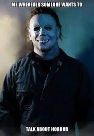 Horror Meme Horror Movies Funny Funny Horror Classic Horror Movies