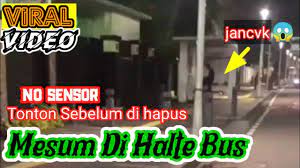 Download Vidio Asusila Di Halte Bus No Sensor Download Video Viral Aksi Mantap Mantap Di Halte Bus Jakarta Daily Movies Hub Ada 20 Gudang Lagu Video Perkosaan Di Bus No