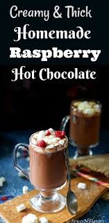 Raspberry Hot Chocolate Homemade Hot Chocolate How To Make Hot Chocolate At Home Chocolate Hotchocolate Raspberry Simple Homemade Hot Chocolate Recipes Food