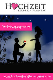 Verlobungsspruche Viele Paare Pflegen Auch Heute Noch Die Tradition Sich Zu Verloben Nachdem Sie Sich Da Verlobung Spruch Verlobungsspruche Spruche Hochzeit