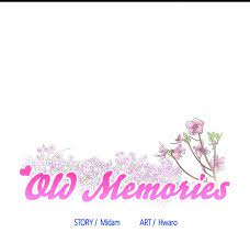 Old Memories - Chapter 3