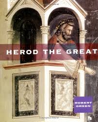 Herod the Great (Ancient Biographies, 1) - Green, Robert: 9780531158012 -  AbeBooks