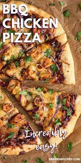 Bbq Chicken Pizza In 2020 Pizza Recipes Homemade Bbq Chicken Pizza Recipe Chicken Pizza Recipes