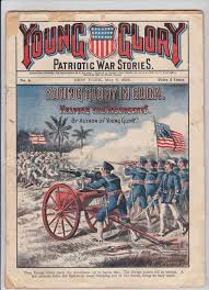 Vintage Young Glory In Cuba Dime Novel 1898 By By Unclejimmysattic 25 00 The Spanish American War War Stories Vintage Magazines