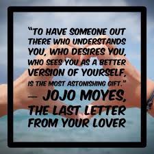Here goes my goodbye, dear. A Quote From The Last Letter From Your Lover By Jojo Moyes Lettering Quotes Words