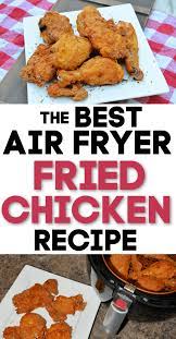 Air Fryer Fried Chicken Recipe Recipe Air Fryer Fried Chicken Air Fryer Chicken Leg Recipe Fried Chicken Recipes