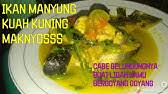 Bikin gombyang ikan utik : Net24 Menu Kuliner Khas Indramayu Pindang Gombyang Olahan Kepala Ikan Manyung Youtube
