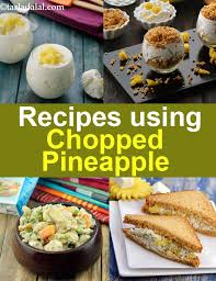 At seasonal gatherings, like halloween or thanksgiving, seasonal desserts are especially delicious. 142 Chopped Pineapple Recipes For Desserts Juices And Curry