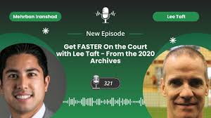 Get FASTER On the Court with Lee Taft