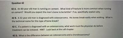 The most common way to manufacture portland cement is through a dry. Solved Question 42 42 A An 80 Year Old Man Is Running On Chegg Com