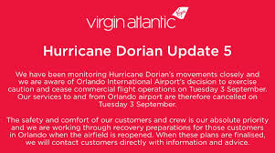 Virginatlantic On Twitter Hurricane Dorian Statement 5 02 09 19 21 00 If You Were Due To Fly To Orlando On Tuesday 3 September Our Customer Service Team Will Be Contacting You Directly