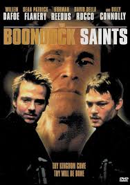 Amazon.com: The Boondock Saints : Willem Dafoe, Sean Patrick Flanery,  Norman Reedus, David Della Rocco, Billy Connolly, David Ferry, Brian  Mahoney, Bob Marley, Richard Fitzpatrick, William Young, Robert Pemberton,  Bill Craig, Troy