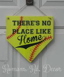 There S No Place Like Home Home Base Softball Style Softball Yard Signs Softball Softball Crafts