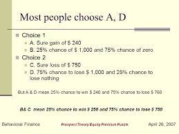 Equity premium puzzle prospect theory. Behavioral Finance Prospect Theory Equity Premium Puzzle April 26 2007 The Equity Premium Puzzle Revisited By The Behavioralists Economics Ppt Download