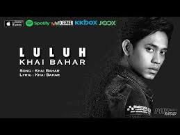 Jika hasilnya tidak berisi lagu yang anda cari, cobalah mencari lagu dengan nama artis atau dengan nama lagu tersebut. Lirik Lagu Khai Bahar Luluh Picisan Hakim Ramli