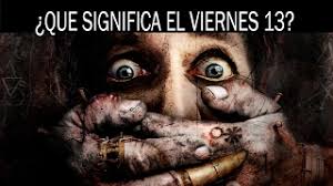 Los supersticiosos ven mala suerte en el número 13 y específicamente en el martes 13 de julio de 2021, el último del año. Que Significa El Viernes 13 Youtube