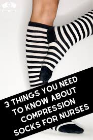 3 Things You Need To Know About Compression Stockings For Nurses Nurse Compression Socks Compression Stockings Nurse