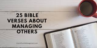 25 Bible Verses About Managing Others Smart Church Management