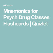 Mnemonics For Psych Drug Classes Flashcards Quizlet Mnemonics Psych Anatomy Bones