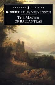 The Master Of Ballantrae By Robert Louis Stevenson Stevenson R L Stevenson Penguin Classics