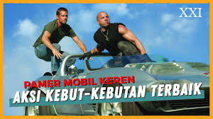 Official account of cinema 21 (cinema xxi, the premiere and cinema 21) | follow instagram langsung yuk cus ke cinema xxi lagi, jangan lupa beli tiket dan makanan serta minumannya via. Ada Yang Lebih Bagus Dari Fast Furious Film Dengan Adegan Car Chase Terbaik Youtube